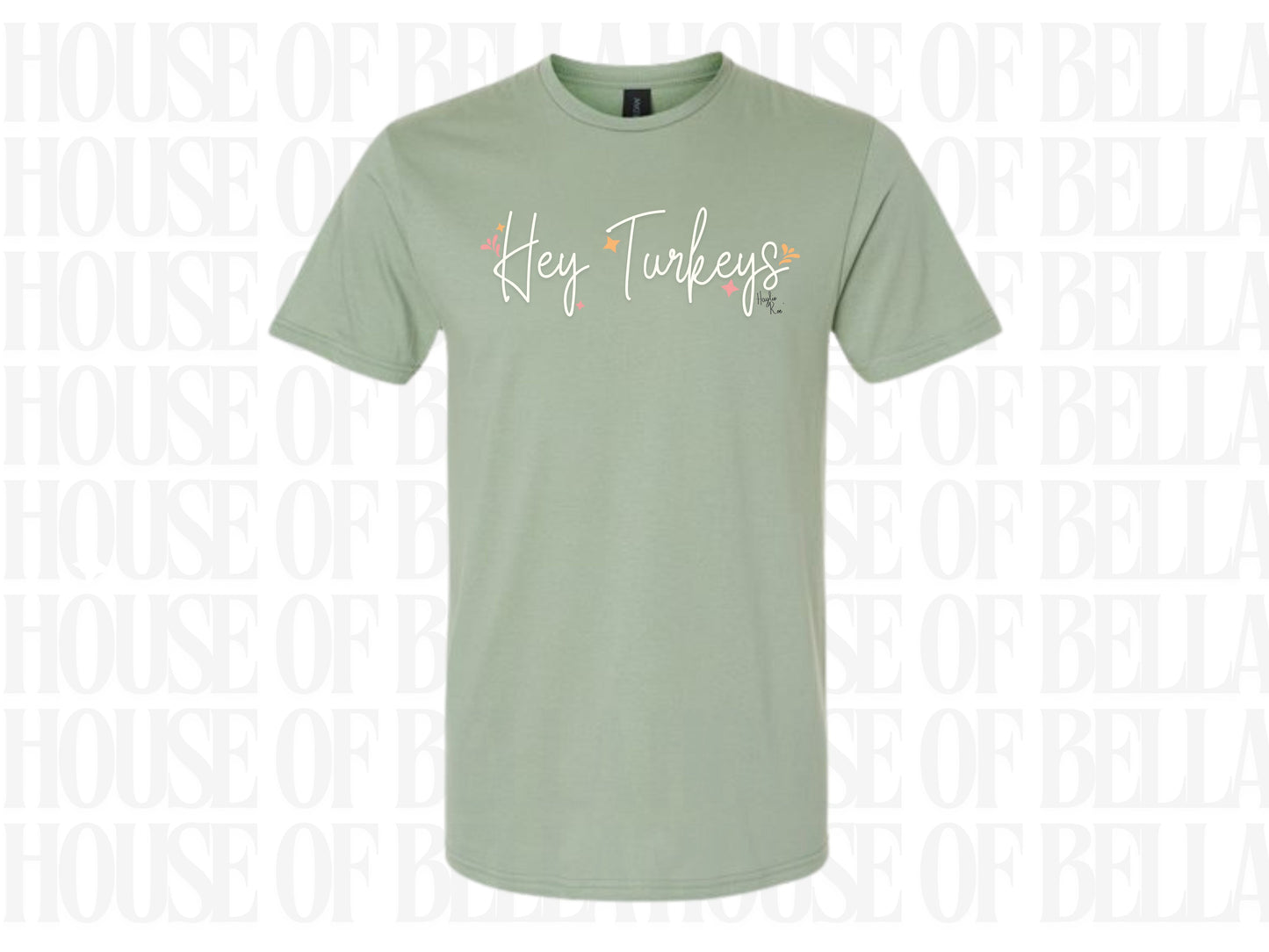 Hey Turkeys Tshirt