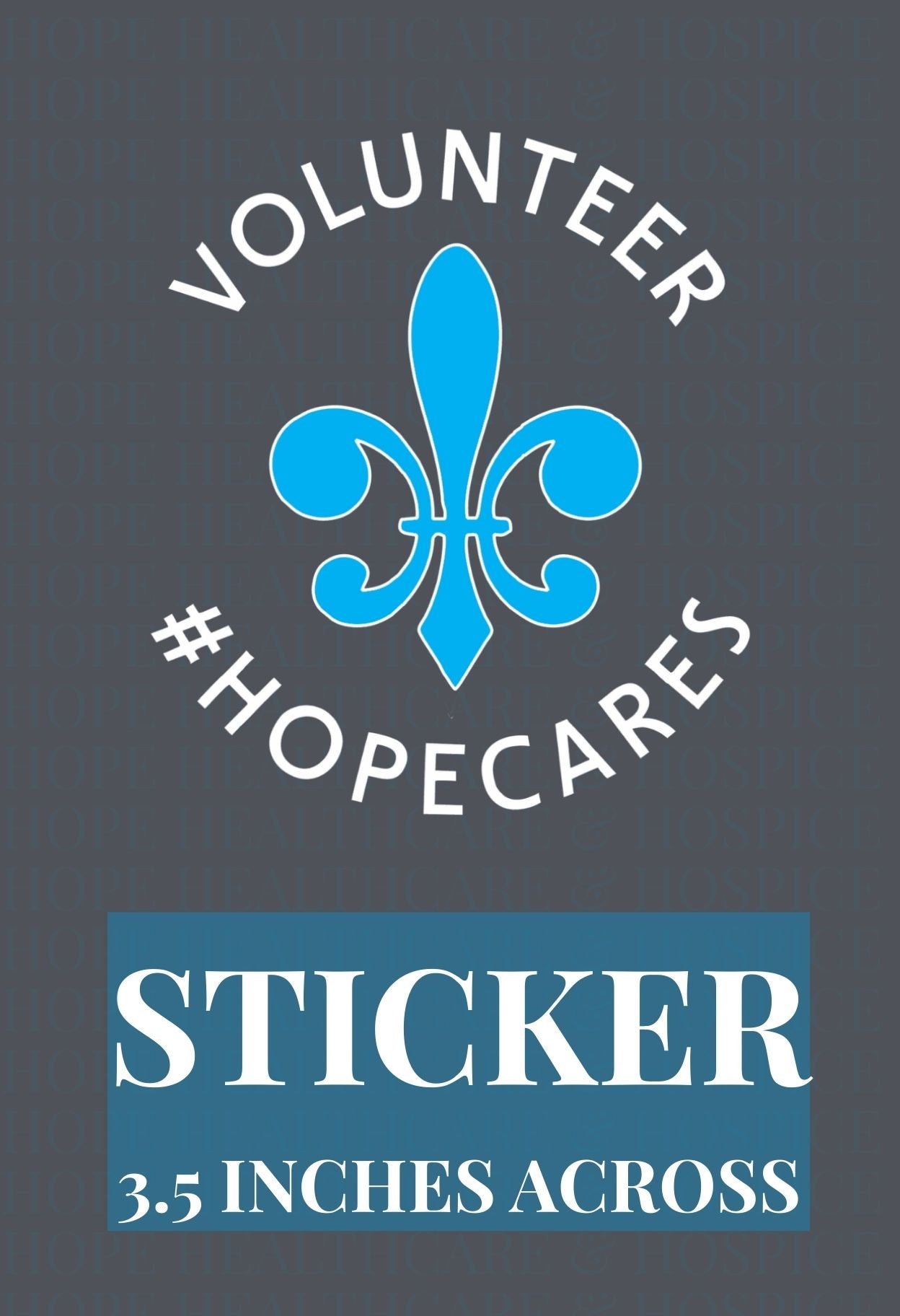 Volunteer Hope cares Sticker