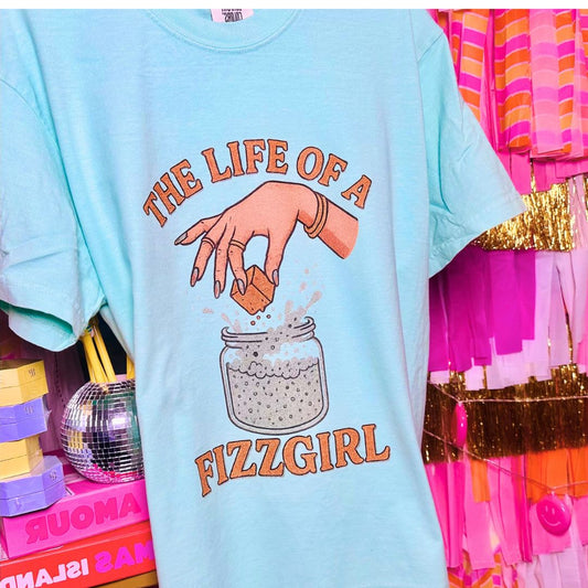 The Life of a Fizzgirl