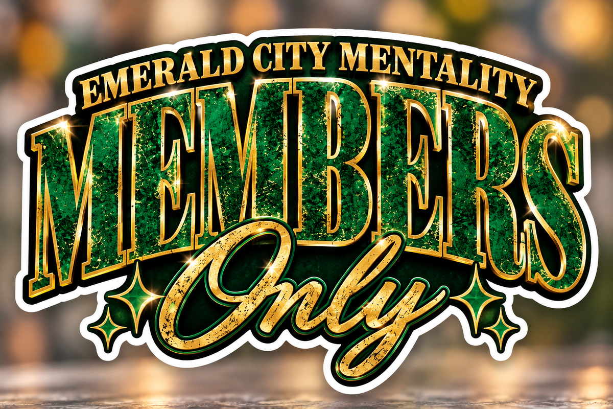 Emerald City Mentality