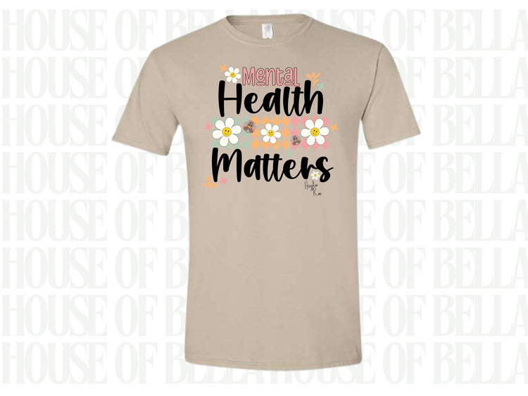 Mental Health Matters Tshirt