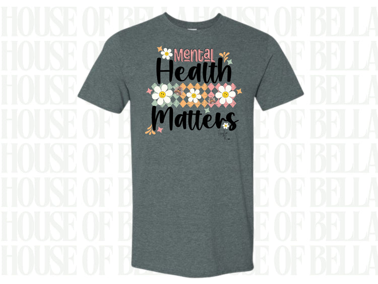 Mental Health Matters Tshirt