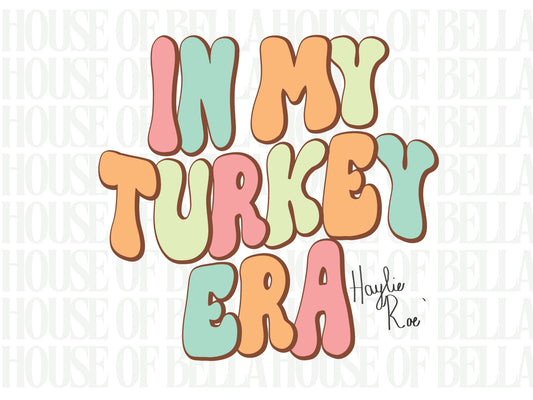 In my turkey era sticker