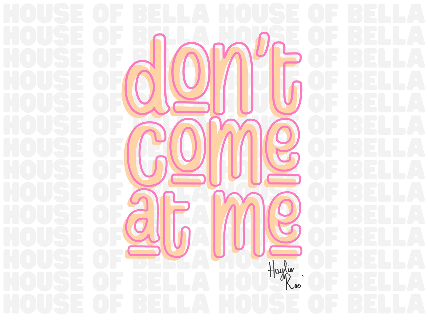 Dont Come At Me Sticker-Bright Colors