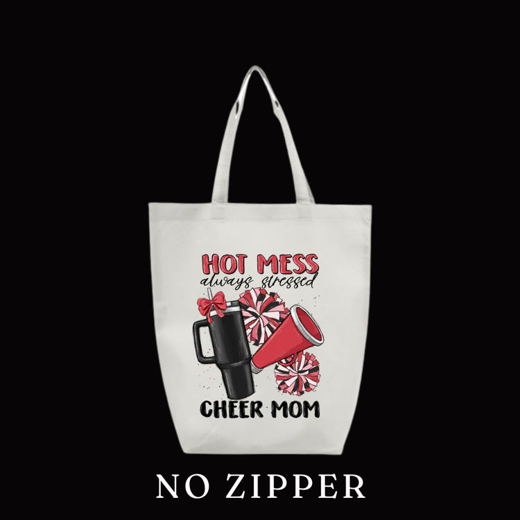 Hot Mess Cheer Mom Tote-No Zipper